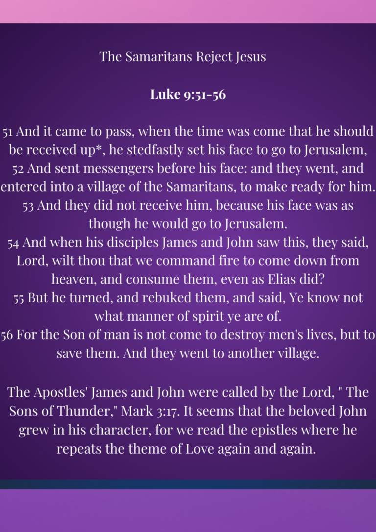 Luke 951-56 51 The samaritans reject Jesus pg 13 for Judgeing Ourselves correctly